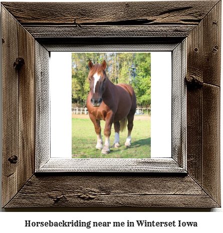 horseback riding near me in Winterset, Iowa